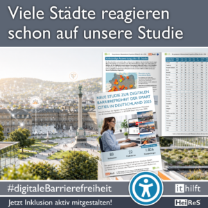Digitale Barrierefreiheit im Fokus: Erste Städte greifen unsere Studie auf Die Ergebnisse unserer Studie „Digitale Barrierefreiheit 2025“ werden zunehmend von Städten aufgegriffen und öffentlich eingeordnet. Damit wird ein wichtiger Schritt in Richtung Transparenz und Weiterentwicklung digitaler Angebote sichtbar. Zu den ersten Städten, die über ihre Ergebnisse berichten, zählen unter anderem Stuttgart (Platz 4) und Nürnberg (Platz 5) im bundesweiten Vergleich von 83 untersuchten Großstädten. In den Beiträgen wird sowohl der erreichte Stand gewürdigt als auch klar formuliert, dass die Weiterentwicklung der digitalen Barrierefreiheit konsequent fortgeführt werden soll. Einordnung der Ergebnisse Die Beiträge zeigen deutlich: Viele Städte haben bereits wichtige Maßnahmen zur Verbesserung der digitalen Barrierefreiheit umgesetzt und sind zu Recht stolz auf ihre Platzierungen im bundesweiten Vergleich. Gleichzeitig bestätigt sich auch hier ein zentrales Ergebnis unserer Studie: Digitale Barrierefreiheit ist ein anspruchsvoller Standard, den derzeit keine der untersuchten Städte vollständig erfüllt. Positiv hervorgehoben werden häufig: Angebote in Leichter Sprache und mehrsprachige Inhalte eine nutzerorientierte und verständliche Gestaltung technische Grundlagen für barrierefreie Webangebote Studie als Impuls für Weiterentwicklung Die öffentliche Auseinandersetzung mit den eigenen Ergebnissen unterstreicht, wie wichtig Vergleichbarkeit und Transparenz sind. Genau hier setzt unsere Studie an: Sie macht den Status quo sichtbar und zeigt konkrete Handlungsfelder auf. Besonders wichtig ist dabei: Viele Städte verbinden ihre guten Ergebnisse bereits mit klaren Vorhaben zur weiteren Verbesserung. Genau dieser Ansatz ist entscheidend, um digitale Barrierefreiheit nachhaltig zu stärken. Dass Städte wie Stuttgart und Nürnberg die Ergebnisse aktiv aufgreifen und in konkrete Maßnahmen überführen, ist ein wichtiges Signal für mehr digitale Teilhabe. Gemeinsames Ziel: Digitale Angebote für alle Digitale Barrierefreiheit bedeutet, Informationen und Services so zu gestalten, dass sie für alle Menschen zugänglich sind. Die aktuellen Rückmeldungen zeigen, dass bereits viel erreicht wurde, gleichzeitig aber weiterhin Entwicklungspotenzial besteht. Wir freuen uns über das wachsende Interesse, die positiven Rückmeldungen und den klaren Willen zur Weiterentwicklung und sehen darin eine wichtige Grundlage für die nächsten Schritte hin zu einer inklusiveren digitalen Verwaltung. Den Beitrag der Stadt Stuttgart finden Sie hier: