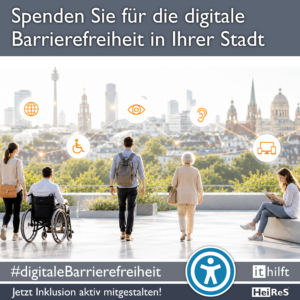 Spendenkampagne für digitale Barrierefreiheit mit Menschen verschiedener Generationen vor einer Stadtansicht und Symbolen für Inklusion, Seh-, Hör- und Mobilitätshilfen.